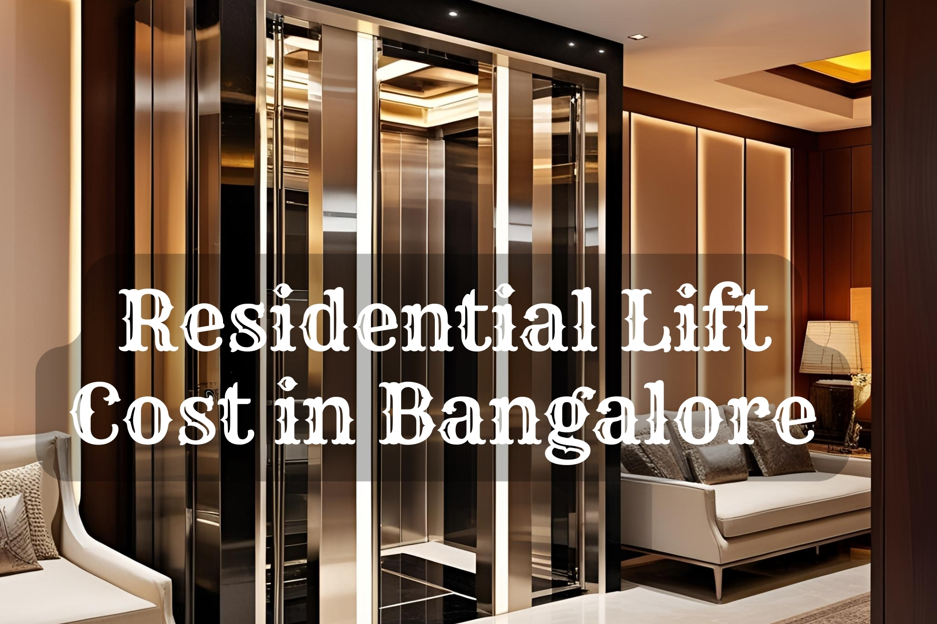 Residential Lift in Bangalore